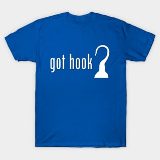got hook? (Variant) T-Shirt